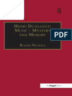 Henri Dutilleux Music, Mystery and Memory