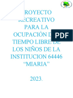 Proyecproyecto Recreativo para La Ocupación Del Tiempo Libre de Los Niños de La Institucion 64446