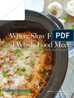 Where Slow Food and Whole Food Meet Healthy Slow Cooker Dinners From Our Kitchens To Yours PDF