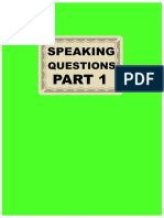 Speaking Questions Part1