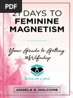 21 Days To Feminine Magnetism Your Guide To Getting Wifedup (Angela S. Holcomb) PDF