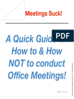 Most Meetings Suck!: A Quick Guide On How To & How NOT To Conduct O Ce Meetings!