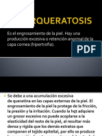 HIPERQUERATOSIS Clase 4