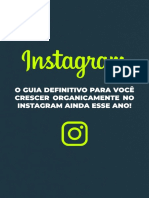 O Guia Definitivo para Você Crescer Organicamente No Instagram Ainda Esse Ano