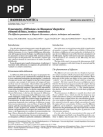 Radiodiagnostica: Il Parametro Diffusione in Risonanza Magnetica: Elementi Di Fisica, Tecnica e Semeiotica