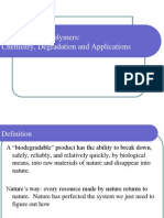 Biodegradable Polymers: Chemistry, Degradation and Applications