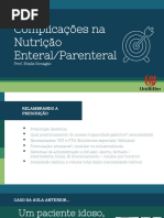 Complicações Na Nutrição Enteral/Parenteral: Prof. Etielle Sonaglio