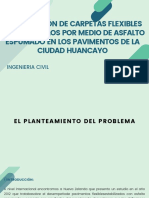 Recuperación de Carpetas Flexibles para Vehículos Por Medio de Asfalto Espumado en Los Pavimentos de La Ciudad Huancayo