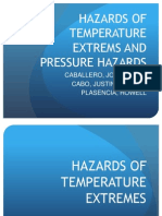 Hazards of Temperature Extrems and Pressure Hazards: Caballero, John Carlo Cabo, Justin Barbara Plasencia, Rowell