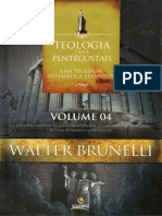 Teologia para Pentecostais - História Do Movimento Pentecostal - Walter Brunelli