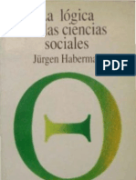 Habermas, Jürgen - (1967) La Logica de Las Ciencias Sociales