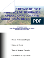 Obras de Desvio de Rio e Aspectos de Segurança Operacional Durante Construção de Barragens