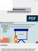 Group 3 Mnemonics (Qi Bing, Xin Ru, Ksiniya, Megan Ong) 1.