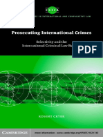 (Cambridge Studies in International and Comparative Law) Robert Cryer - Prosecuting International Crimes - Selectivity and The International Criminal Law Regime (2005, Cambridge University Press)