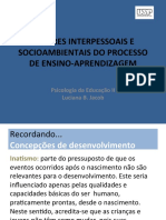 Fatores Interpessoais e Socioambientais Do Processo de Ensino-Aprendizagem