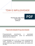 Hiperatividade Impulsividade