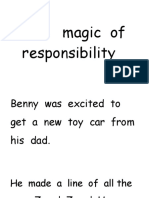 The Magic of Responsibility