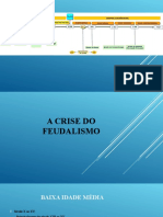 A Crise Do Feudalismo, o Renascimento e o Nascimento Do Mundo Moderno - 2