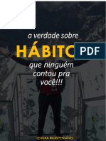 A Verdade Sobre Hábitos Que Ninguem Contou Pra Você - Homem Superior