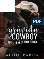 GRAVIDA DO COWBOY QUE NAO ME AM - Aline Padua