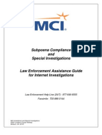 Subpoena Compliance and Special Investigations: Law Enforcement Help Line (24/7) : 877-646-6555 Facsimile: 703-886-0144