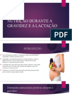 Nutrição Durante A Gravidez e A Lactação