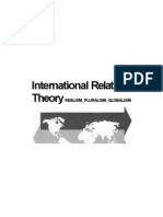 International Relations Theory: Realism, Pluralism, Globalism