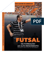 Futsal, Formación Al Alto Rendimiento