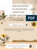 Psycholinguistics and Linguistics Aspects of Interlanguage: Oleh: Hana Efira (20620006) Brigita Aprliana (20620029)