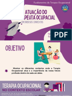 Atuação Do Terapeuta Ocupacial em Diversos Contextos