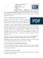 Etapa: 2º Projeto de Fundações Tarefa em Grupo Disciplina: Valor: 8% Data de Entrega: 02/07/2023 Turma: 2023/1