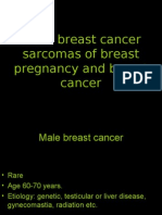 Male Breast Cancer, Sarcomas of Breast, Pregnancy and Breast Cancer