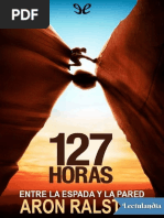 Entre La Espada y La Pared - Aron Ralston