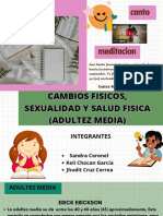 Cambios Fisicos, Sexualidad y Salud Fisica en La Adultez Media