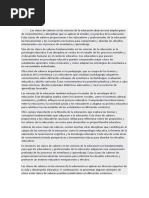 Las Clases de Saberes en Las Ciencias de La Educación Abarcan Una Amplia Gama de Conocimientos y Disciplinas Que Se Aplican Al Estudio y La Práctica de La Educación