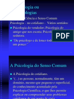 A Psicologia Ou As Psicologias