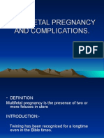 Multi Fetal Pregnancy & Complications