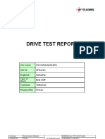 Drive Test Report: Site Name: Site ID: Regional: Type of Work: Customer: Prepared by