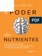 Resumo o Poder Dos Nutrientes Como A Bioquimica Natural Esta Substituindo Os Remedios Psiquiatricos No Tratamento de Disturbios Mentais William J Walsh