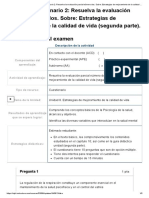 Examen - (AAB02) Cuestionario 2 - Resuelva La Evaluación Parcial Número Dos. Sobre - Estrategias de Mejoramiento de La Calidad de Vida (Segunda Parte)