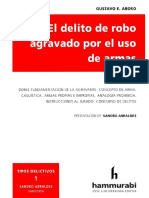 El Delito de Robo Agravado Por El Uso de Armas. 2019. Gustavo Aboso