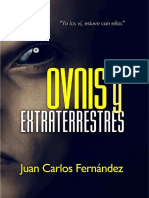 Juan Carlos Fernandez Ovnis y Extraterrestres