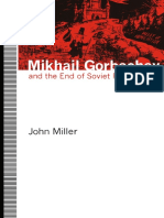 John Miller (Auth.) - Mikhail Gorbachev and The End of Soviet Power-Palgrave Macmillan UK (1993)