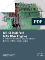 MAN - ME-GI Dual Fuel A Technical, Operational and Cost-Effective Solution For Ships Fuelled by Gas