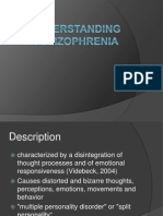 Understanding Schizophrenia