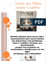 A Educação Dos Filhos A Familia No Conflito