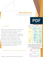 Gliconeogenese e Metabolismo Do Glicogênio