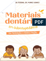 Materiais Dentários em Odontopediatria DA PREVENÇÃO A REABILITAÇÃO