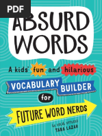 Absurd Words A Kids Fun and Hilarious Vocabulary Builder and Back To School Gift (Tara Lazar) (Z-Library)