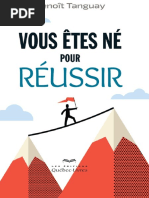 Vous Êtes Nés Pour Réussir VOUS ETES NE POUR REUSSIR (NUM) (Benoît Tanguay)